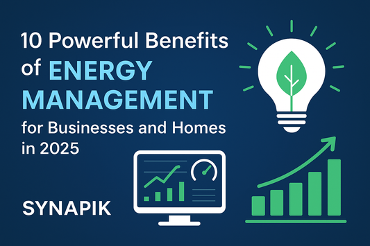10 Powerful Benefits of Energy Management for Businesses and Homes in 2025